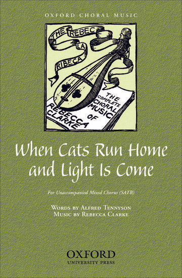 When cats run home and light is come