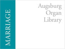 Augsburg Organ Library: Marriage