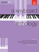 A Keyboard Anthology, First Series, Book 1