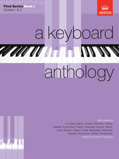A Keyboard Anthology, First Series, Book 1