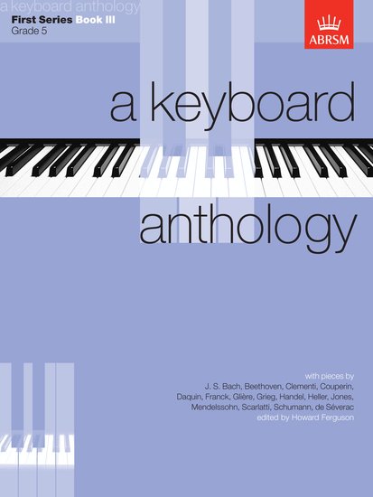 A Keyboard Anthology, First Series, Book 3