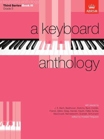 A Keyboard Anthology, Third Series, Book 3