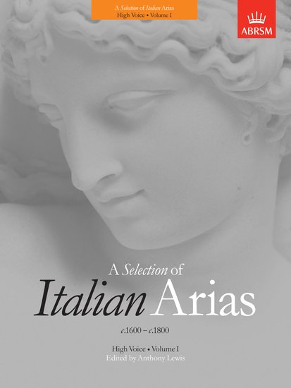 A Selection of Italian Arias 1600-1800, vol. 1 (High Voice)