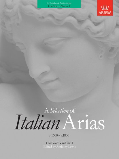 A Selection of Italian Arias 1600-1800, vol. 1 (Low Voice)