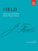 Nocturnes & Other Short Piano Pieces