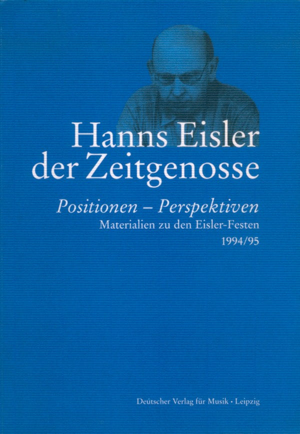 Hanns Eisler - Der Zeitgenosse