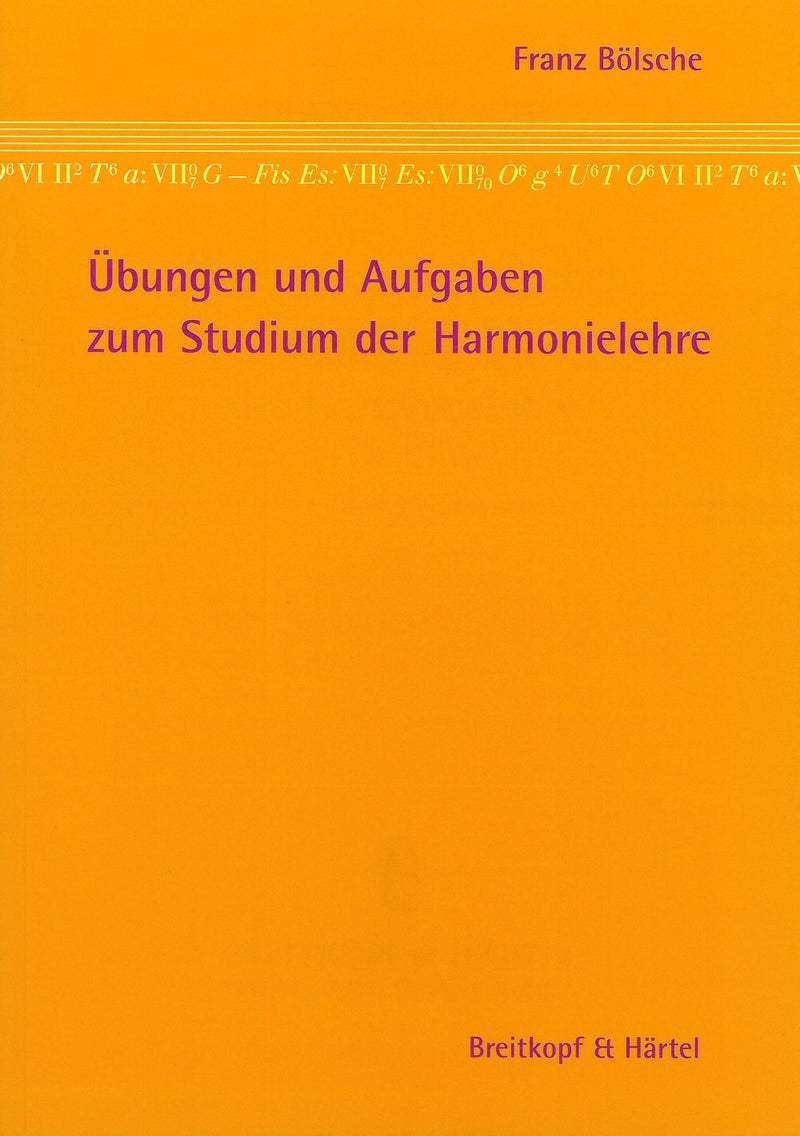 Übungen und Aufgaben zum Studium der Harmonielehre