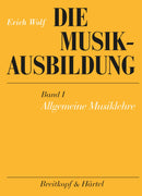 Die Musikausbildung, vol. I