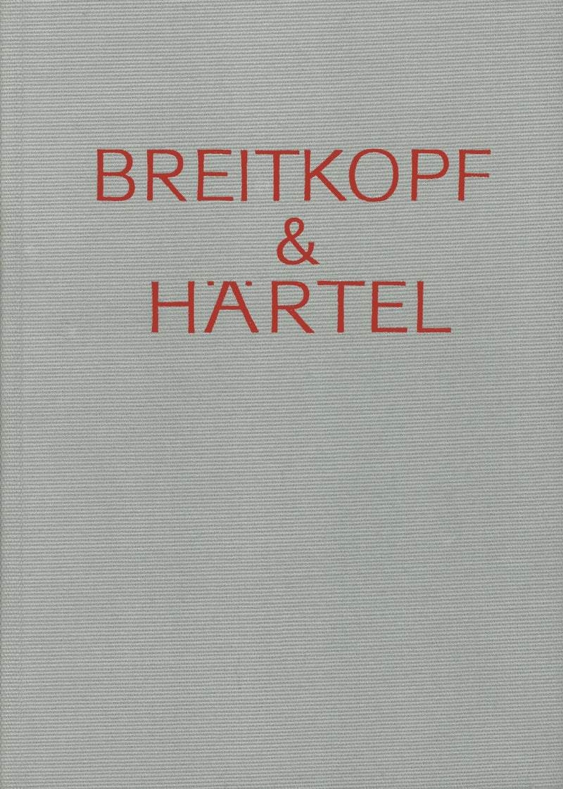 Breitkopf & Härtel – Gedenkschrift und Arbeitsbericht, vol. 1