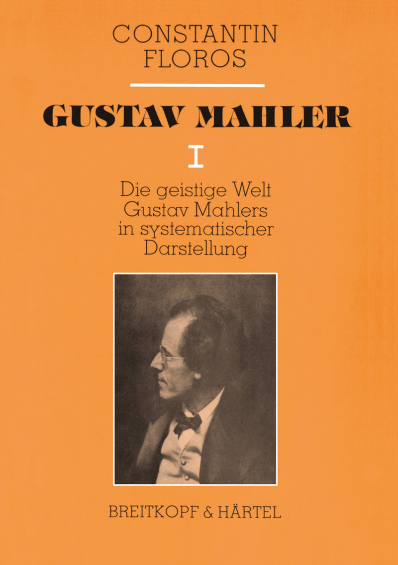 Gustav Mahler, vol. 1