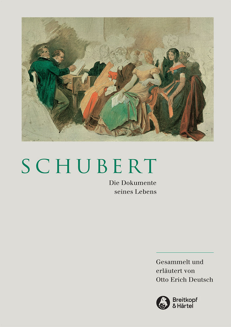 Schubert – Die Dokumente seines Lebens