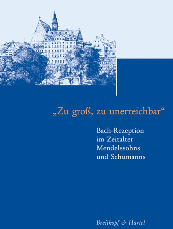 Beiträge zur Geschichte der Bach-Rezeption, vol. 1
