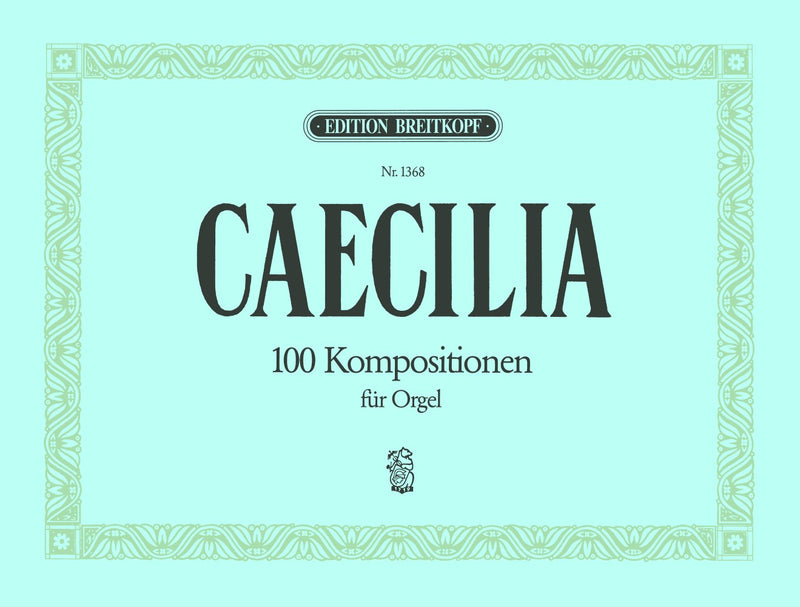 Caecilia: 100 Kompositionen = 100 Compositions