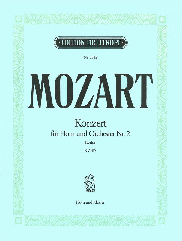 Horn Concerto [No. 2] in Eb major K. 417 (Henri Kling校訂)（ピアノ・リダクション）
