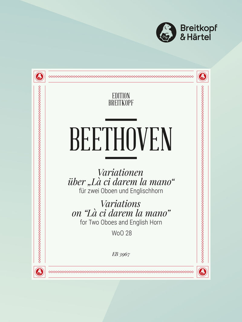 Variations on "Là ci darem la mano" from Mozart’s "Don Giovanni" WoO 28（２本のオーボエとイングリッシュ・ホルン版）
