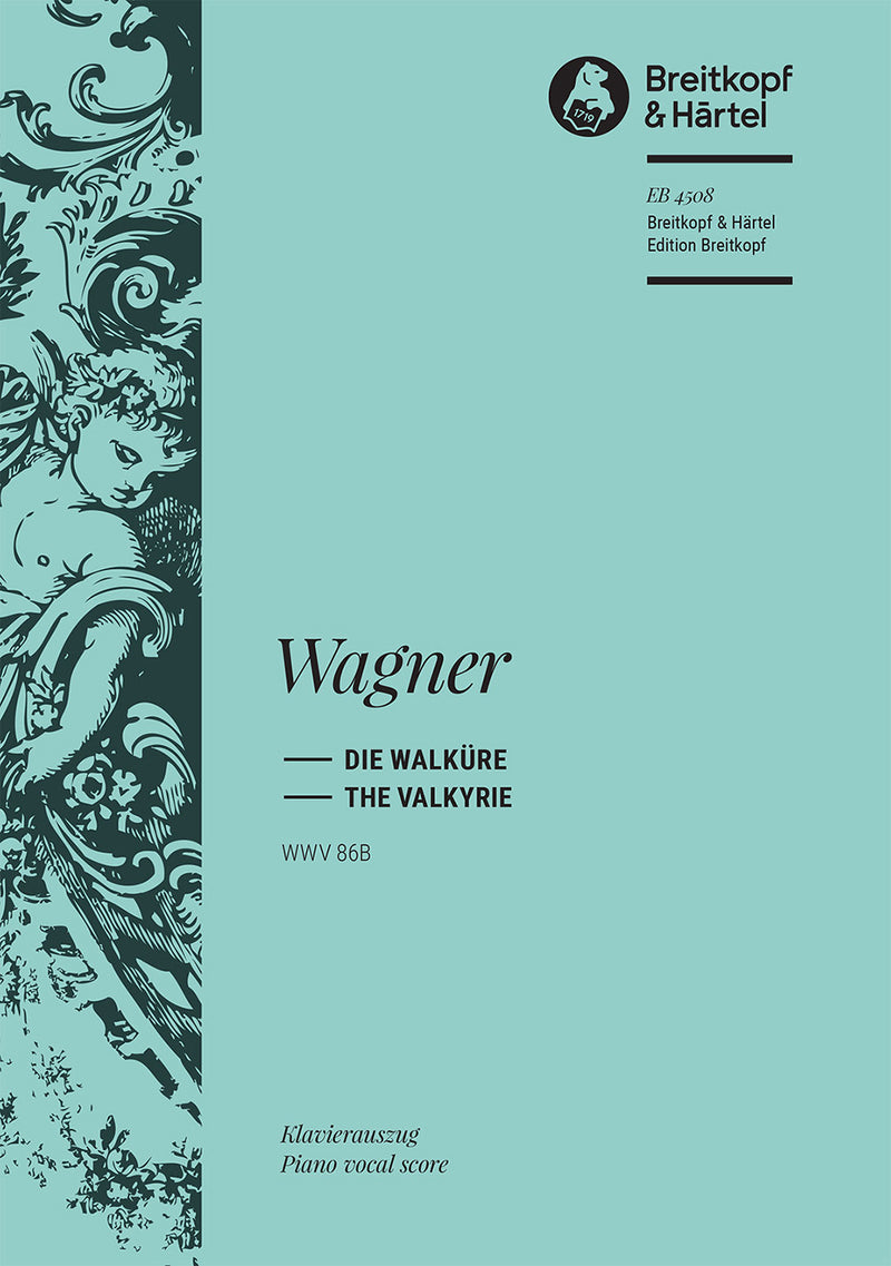 Die Walküre WWV 86 B（ヴォーカル・スコア）