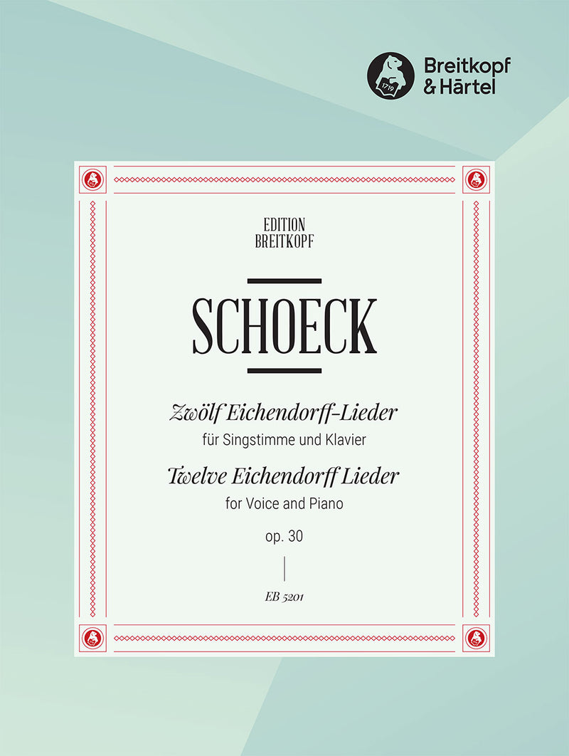 12 Eichendorff-Lieder Op. 30
