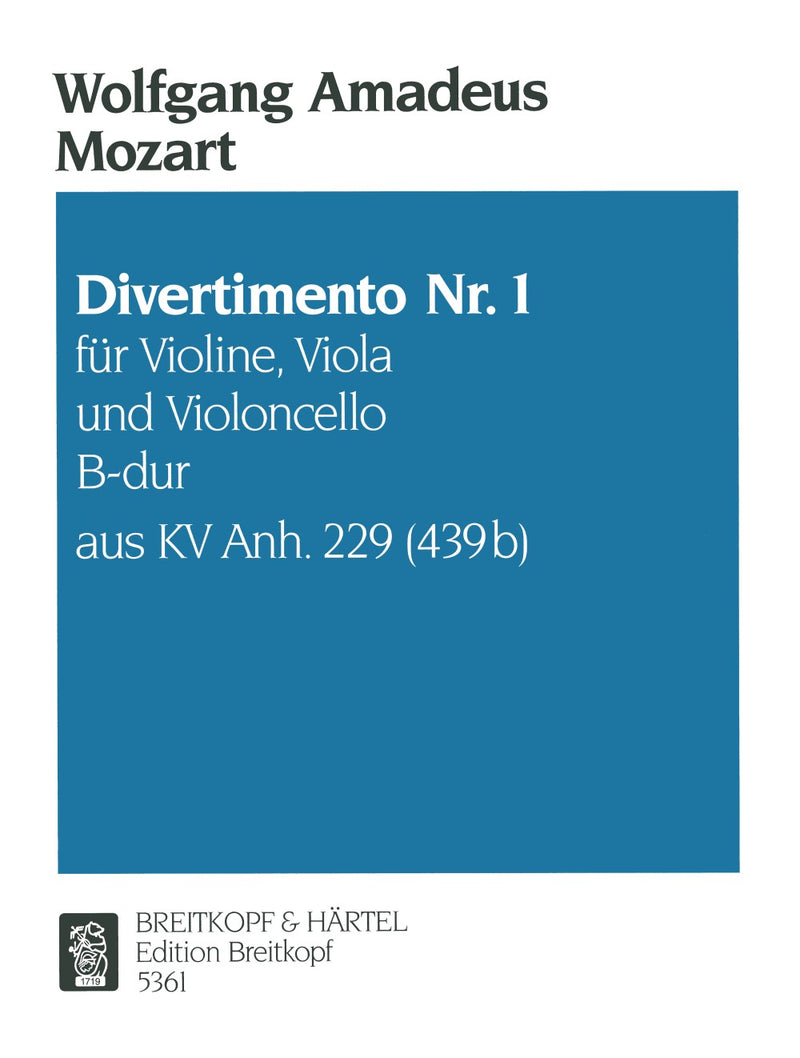 Divertimento No, 1 in Bb major K, App, 229, nos, 1-3（ヴァイオリン・ヴィオラ・チェロ版）
