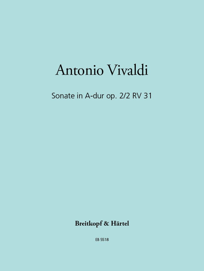 Sonata in A major Op. 2/2 RV 31