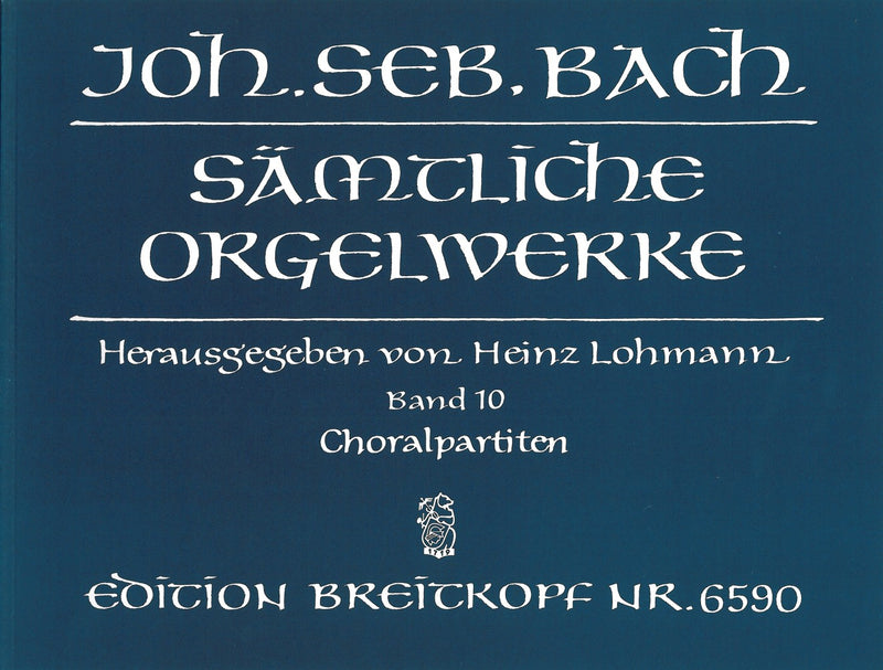 Complete Organ Works (Lohmann Edition), Vol. 10: Chorale partitas