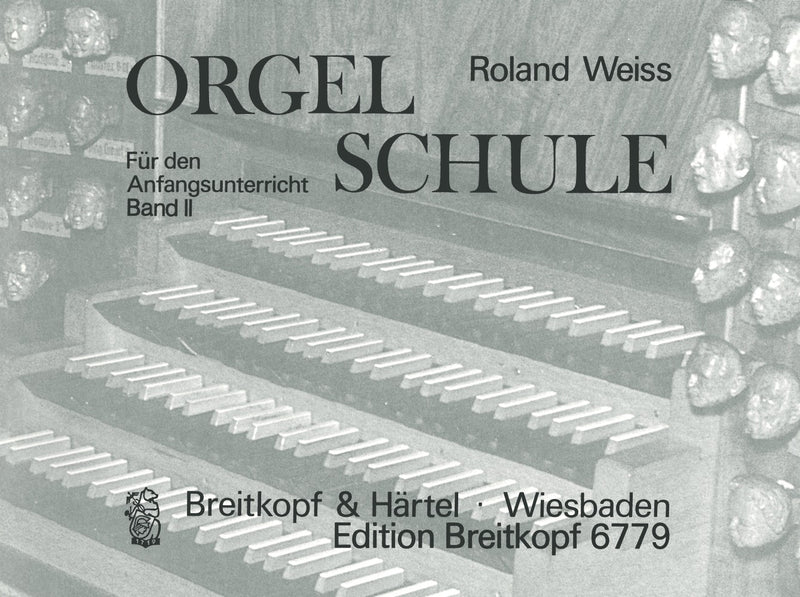 Orgelschule: für den Anfangsunterricht, Vol. 2