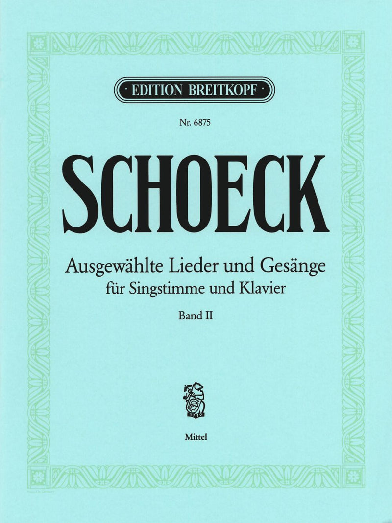 Selected Lieder and Songs, high voice, vol. 2