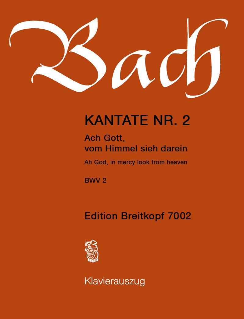 Kantate BWV 2 "Ach Gott, vom Himmel sieh darein" （ヴォーカル・スコア）