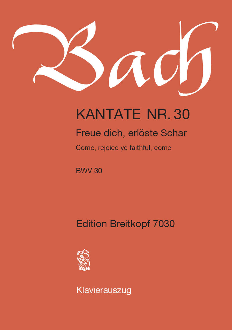 Kantate BWV 30 "Freue dich, erlöste Schar" （ヴォーカル・スコア）