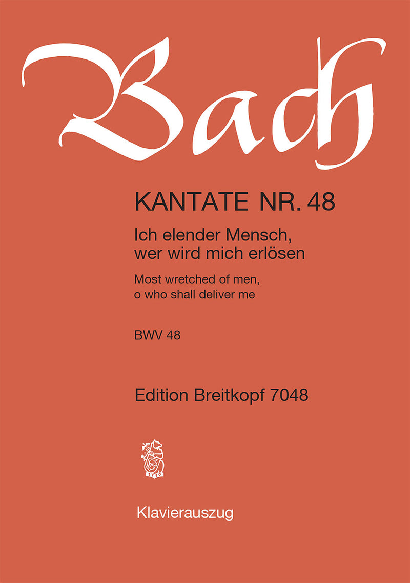 Kantate BWV 48 "Ich elender Mensch, wer wird mich erlösen" （ヴォーカル・スコア）