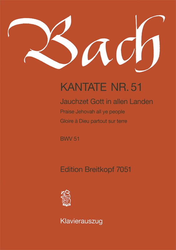 Kantate BWV 51 "Jauchzet Gott in allen Landen" （ヴォーカル・スコア）