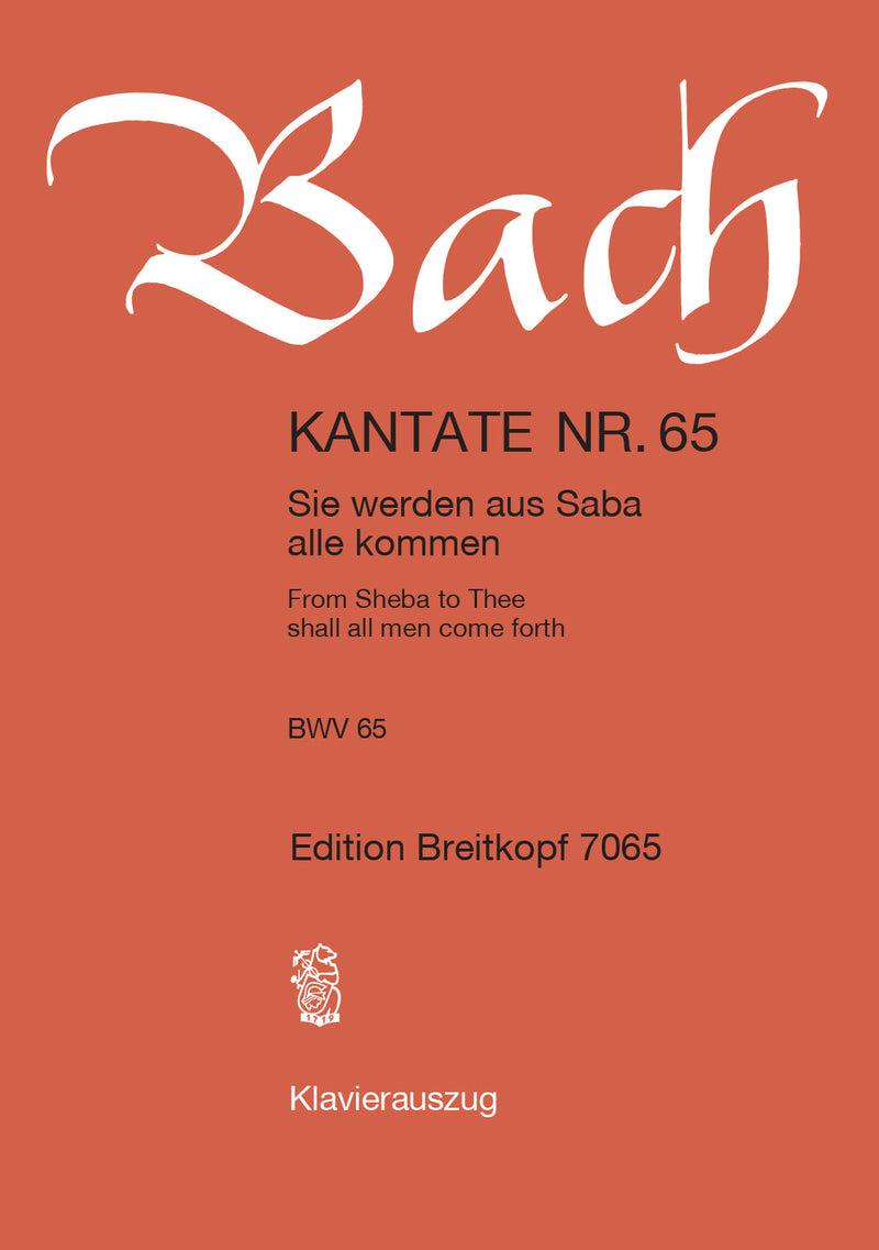 Kantate BWV 65 "Sie werden aus Saba alle kommen" （ヴォーカル・スコア）