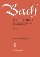 Kantate BWV 74 "Wer mich liebet, der wird mein Wort halten" （ヴォーカル・スコア）
