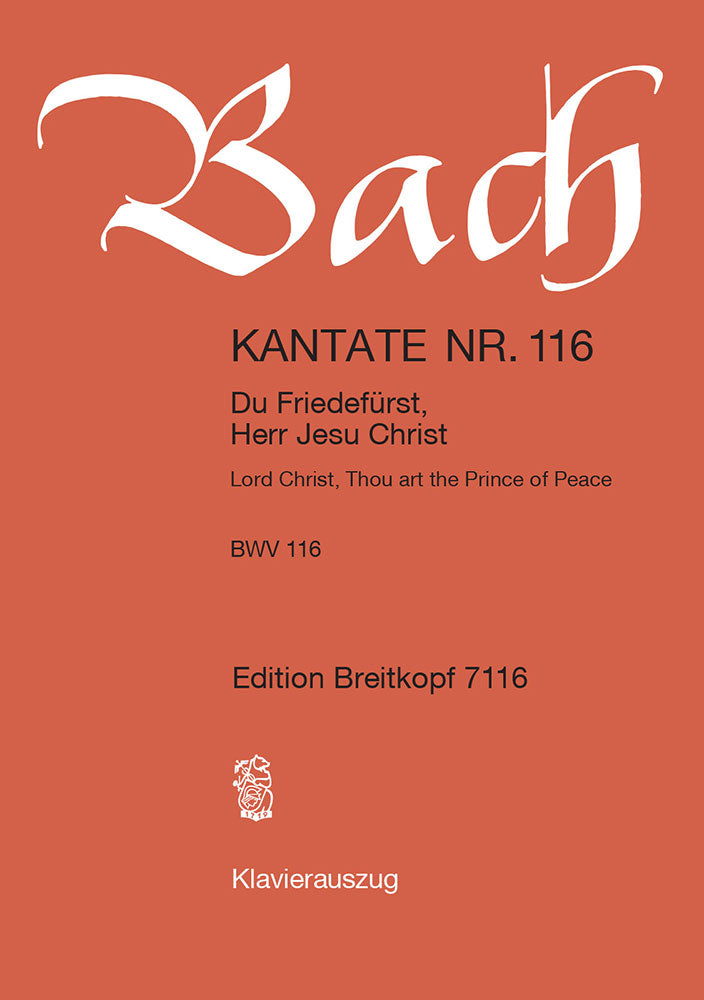 Kantate BWV 116 "Du Friedefürst, Herr Jesu Christ" （ヴォーカル・スコア）