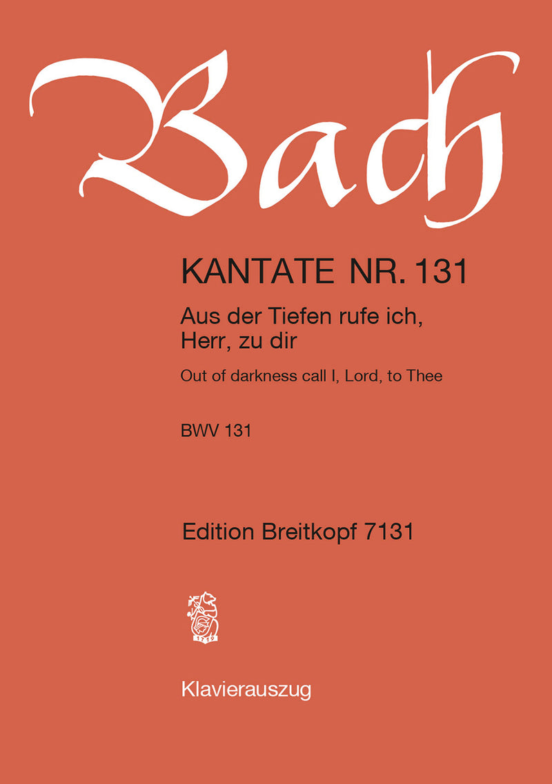 Kantate BWV 131 "Aus der Tiefen rufe ich, Herr, zu dir" （ヴォーカル・スコア）