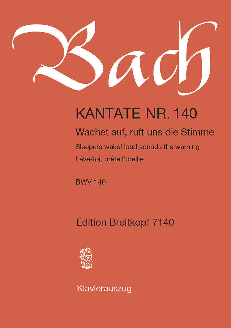 Kantate BWV 140 "Wachet auf, ruft uns die Stimme" （ヴォーカル・スコア）