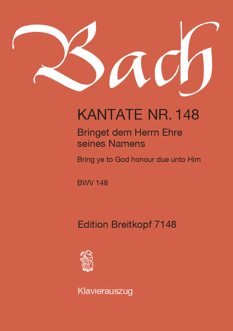 Kantate BWV 148 "Bringet dem Herrn Ehre seines Namens" （ヴォーカル・スコア）