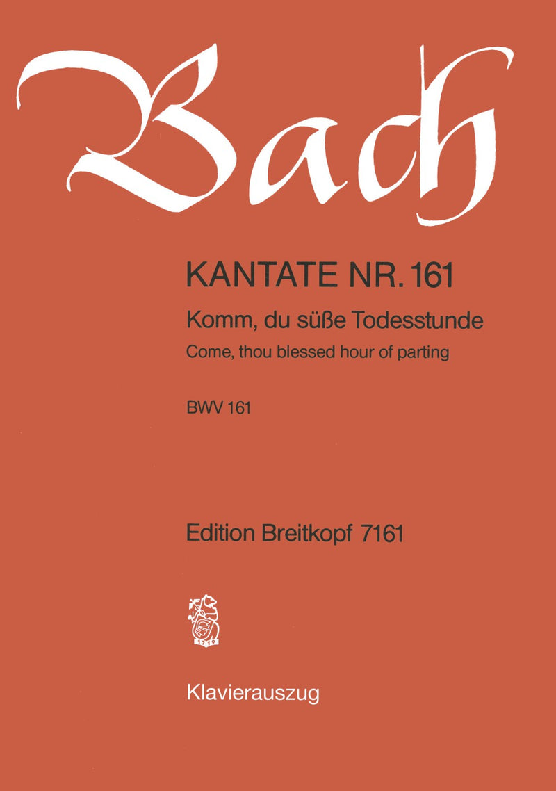 Kantate BWV 161 "Komm, du süße Todesstunde" （ヴォーカル・スコア）