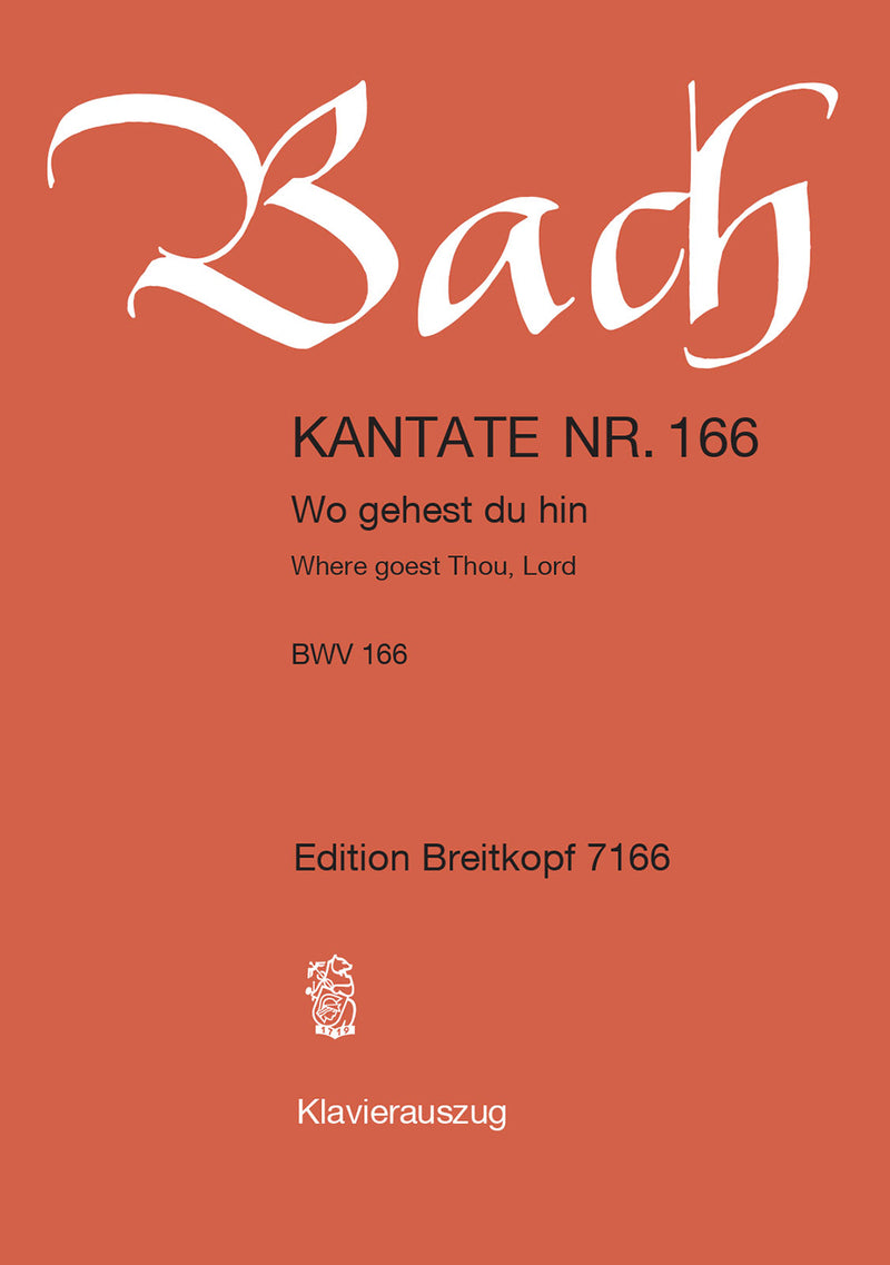 Kantate BWV 166 "Wo gehest du hin" （ヴォーカル・スコア）