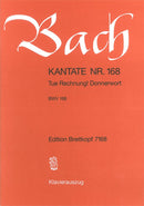Kantate BWV 168 "Tue Rechnung! Donnerwort" （ヴォーカル・スコア）