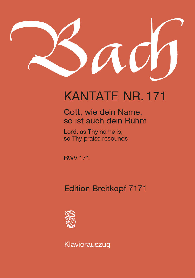 Kantate BWV 171 "Gott, wie dein Name" （ヴォーカル・スコア）