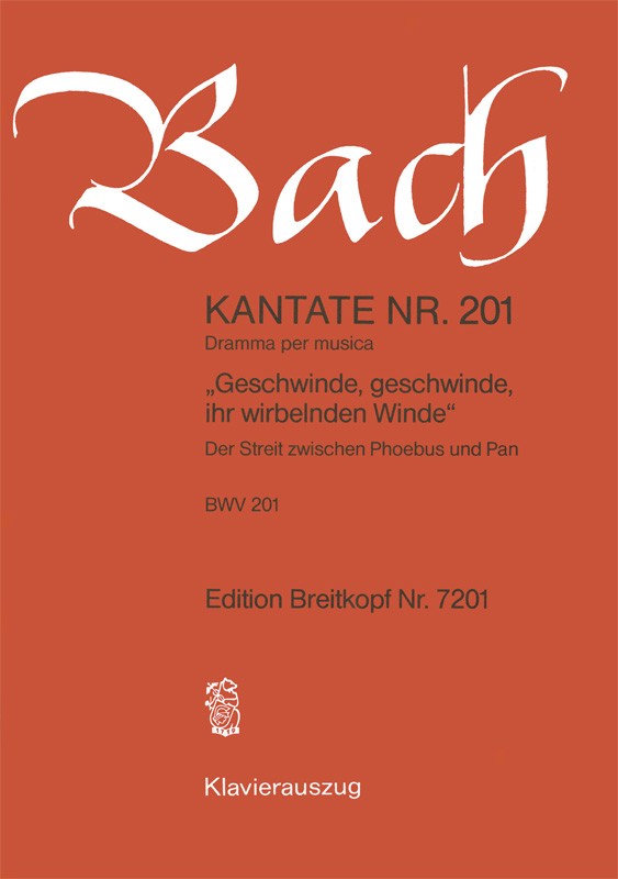 Kantate BWV 201 "Geschwinde, geschwinde, ihr wirbelnden Winde" （ヴォーカル・スコア）