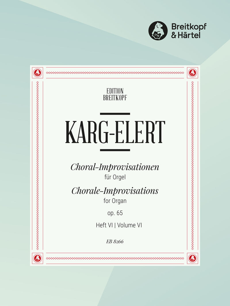 66 Choral-Improvisationen, op. 65, Vol. 6: Konfirmation, Trauung, Taufe, Erntefest
