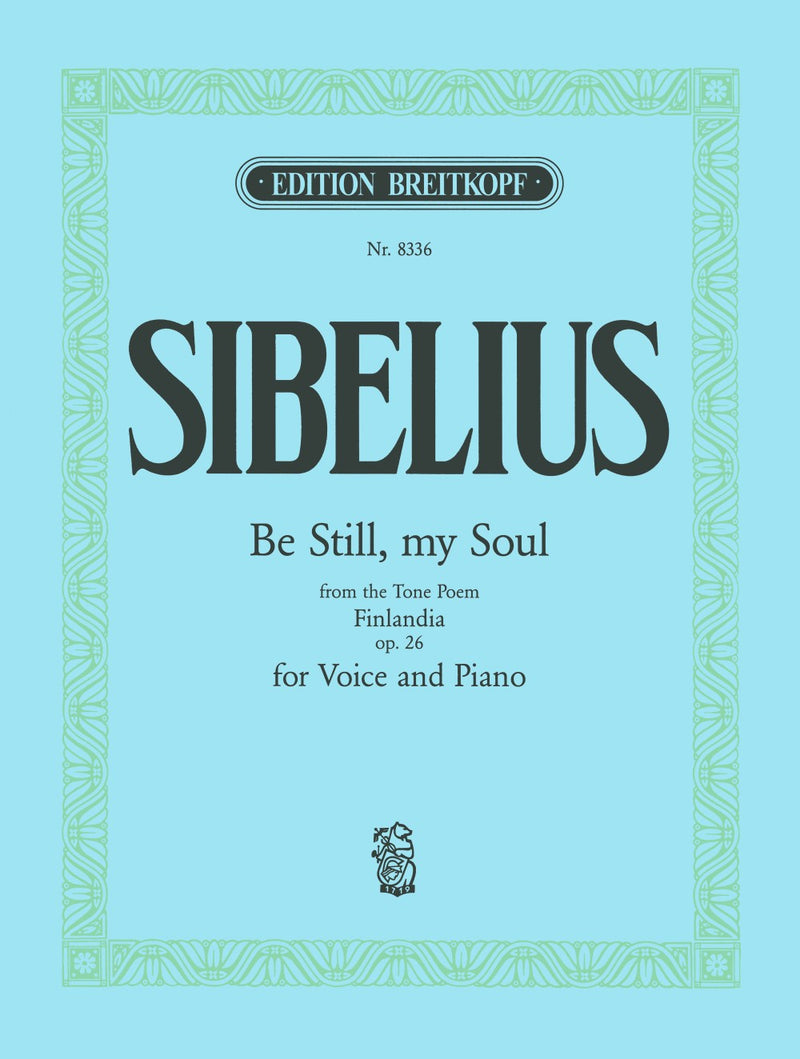 Be still, my soul (medium voice and piano)