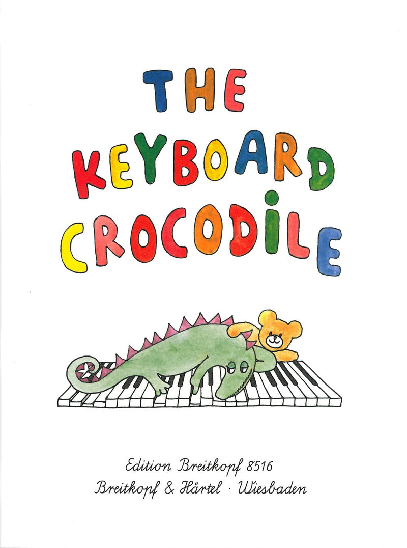 The Keyboard Crocodile: easy piano pieces for children