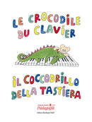 Le crocodile du clavier / Il coccodrillo della tastiera