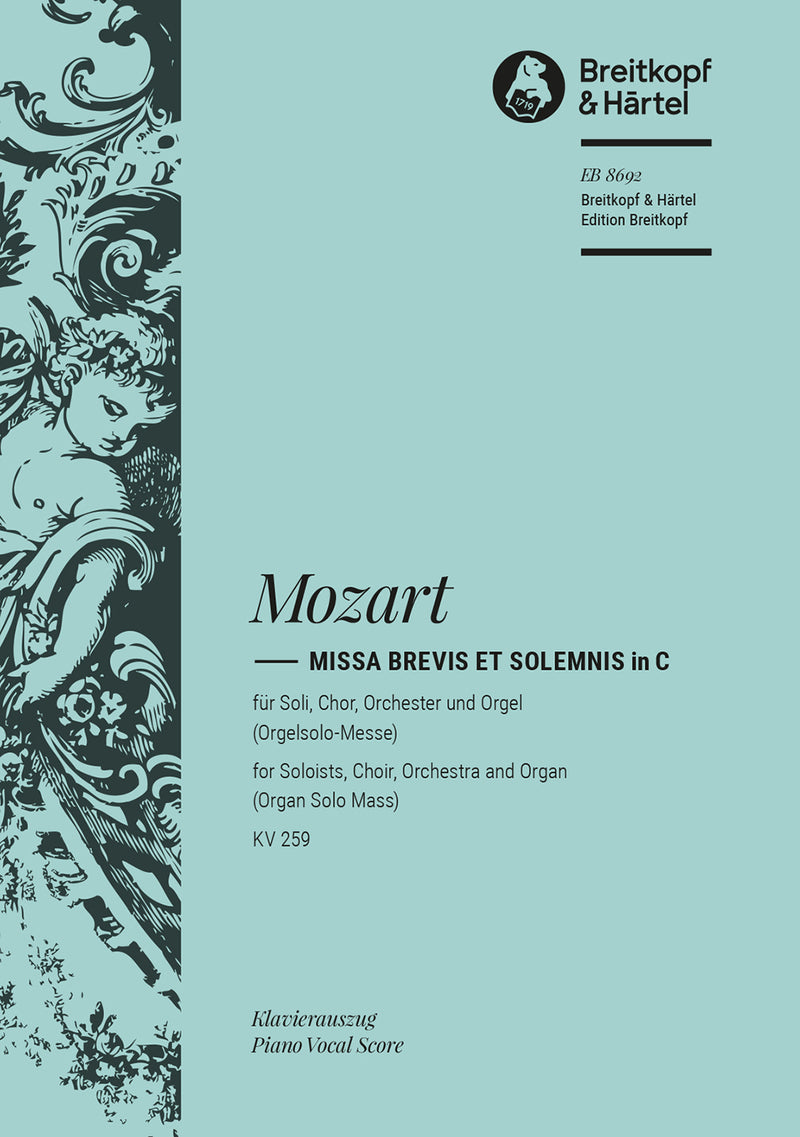 Missa brevis et solemnis in C major K. 259 （ヴォーカル・スコア）