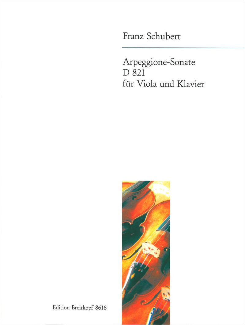 Arpeggione Sonata in A minor D 821（ヴィオラとピアノ版）