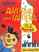 70 Avventure sulla Tastiera con il piccolo Mostro, vol. 2