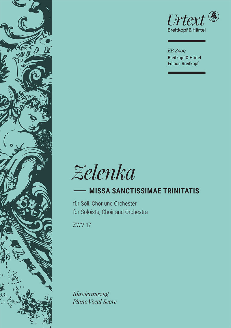 Missa Sanctissimae Trinitatis in A minor ZWV 17 （ヴォーカル・スコア）