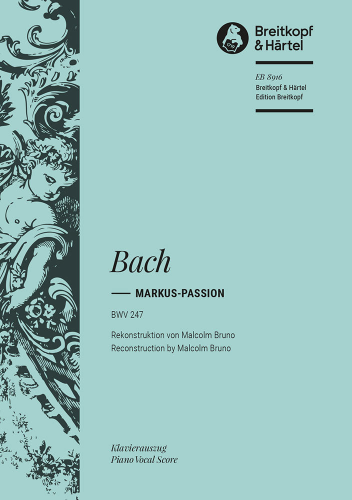 Markus Passion BWV 247 （ヴォーカル・スコア）